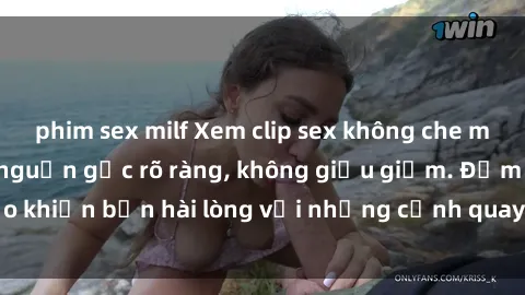 phim sex milf Xem clip sex không che mới - Nguồn gốc từ nguồn gốc rõ ràng, không giấu giếm. Đảm bảo khiến bạn hài lòng với những cảnh quay táo bạo và đầy kích thích.
