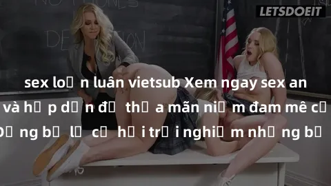sex loạn luân vietsub Xem ngay sex anime vietsub cực hot và hấp dẫn để thỏa mãn niềm đam mê của bạn! Đừng bỏ lỡ cơ hội trải nghiệm những bộ anime đỉnh cao chỉ có tại đây!