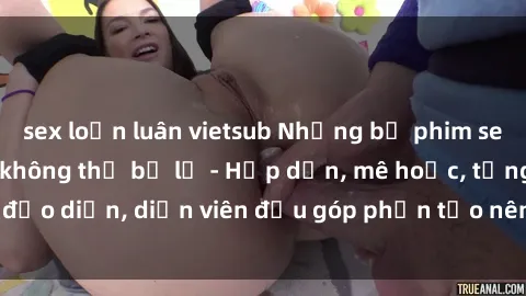 sex loạn luân vietsub Những bộ phim sex gái già đỉnh cao không thể bỏ lỡ - Hấp dẫn, mê hoặc, từng đạo diễn, diễn viên đều góp phần tạo nên sự hấp dẫn, kích thích.