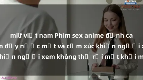 milf việt nam Phim sex anime đỉnh cao: Những tác phẩm đầy nước mắt và cảm xúc khiến người xem không thể rời mắt khỏi màn hình